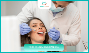 Tình trạng răng miệng ban đầu